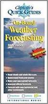 CAPTAIN'S QUICK GUIDES: ON-BOARD WEATHER FORECASTING