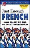 JUST ENOUGH FRENCH