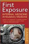 FIRST EXPOSURE TO INTERNAL MEDICINE: AMBULATORY MEDICINE