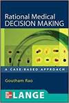 RATIONAL MEDICAL DECISION MAKING