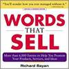 WORDS THAT SELL, 2/E: THE THESAURUS TO HELP YOU PROMOTE YOUR PRODUCTS, SERVICES AND IDEAS