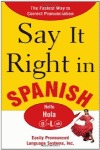 Say it right in spanish