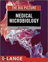 MEDICAL MICROBIOLOGY: THE BIG PICTURE