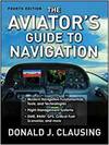 THE AVIATOR'S GUIDE TO NAVIGATION