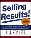 SELLING RESULTS!: THE INNOVATIVE SYSTEM FOR MAXIMIZING SALES BY HELPING YOUR CUSTOMERS ACHIEVE THEIR
