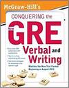 MCGRAW-HILL'S CONQUERING THE NEW GRE VERBAL AND WRITING