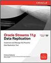 ORACLE STREAMS: A PRACTICAL GUIDE FOR DATA REPLICATION & INFORMATION SHARING