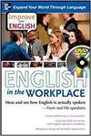 IMPROVE YOUR ENGLISH: ENGLISH IN THE WORKPLACE. HEAR AND SEE HOW ENGLISH IS ACTUALLY SPOKEN - FROM R