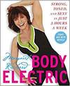 BODY ELECTRIC: STONG, TONED AND SEXY IN JUST 3 HOURS A WEEK