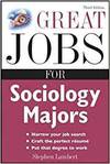 GREAT JOBS FOR SOCIOLOGY MAJORS