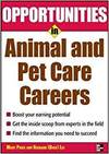 OPPORTUNITIES IN ANIMAL AND PET CAREERS