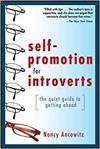 SELF-PROMOTION FOR INTROVERTS: THE QUIET GUIDE TO GETTING AHEAD