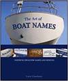 THE ART OF BOAT NAMES: INSPIRING IDEAS FOR NAMES AND DESIGNS
