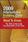 2009 INTERNATIONAL BUILDING CODE NEED TO KNOW