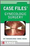 CASE FILES: GYNECOLOGIC SURGERY