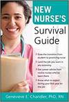 NEW NURSE'S SURVIVAL GUIDE
