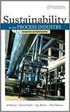 SUSTAINABILITY IN THE PROCESS INDUSTRY: INTEGRATION AND OPTIMIZATION