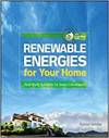 RENEWABLE ENERGIES FOR YOUR HOME: REAL-WORLD SOLUTIONS FOR GREEN CONVERSIONS