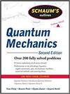 SCHAUM'S OUTLINE OF QUANTUM MECHANICS