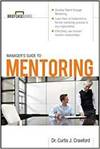 MANAGER'S GUIDE TO MENTORING - A BRIEFCASE BOOK