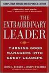 THE EXTRAORDINARY LEADER: TURNING GOOD MANAGERS INTO GREAT LEADERS