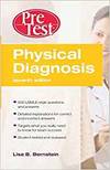 PHYSICAL DIAGNOSIS PRETEST SELF ASSESSMENT AND REVIEW
