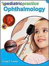 PEDIATRIC PRACTICE OPHTHALMOLOGY