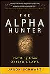 THE ALPHA HUNTER: PROFITING FROM OPTION LEAPS