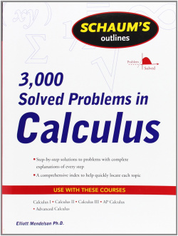 SCHAUM'S 3,000 SOLVED PROBLEMS IN CALCULUS