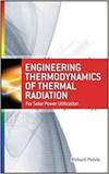 THERMAL RADIATION ENGINEERING: FOR SOLAR POWER ENERGY GENERATION