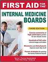 FIRST AID FOR THE INTERNAL MEDICINE BOARDS