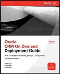 ORACLE CRM ON DEMAND DEPLOYMENT GUIDE