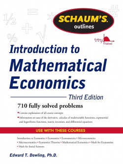 SCHAUMS OUTLINE OF INTRODUCTION TO MATHEMATICAL ECONOMICS (REVISED ED)