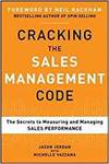 CRACKING THE SALES MANAGEMENT CODE: THE SECRETS TO MEASURING WHAT DRIVES SALES PERFORMANCE