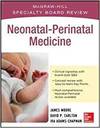 MCGRAW-HILL SPECIALTY BOARD REVIEW NEONATAL-PERINATAL MEDICINE