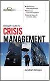 MANAGER'S GUIDE TO CRISIS MANAGEMENT