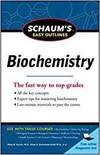 SCHAUM'S EASY OUTLINE OF BIOCHEMISTRY, REVISED EDITION