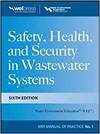 SAFETY HEALTH AND SECURITY IN WASTEWATER SYSTEMS MOP 1