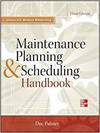 MAINTENANCE PLANNING AND SCHEDULING HANDBOOK
