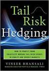 TAIL RISK HEDGING: HOW TO PROFIT FROM VOLATILITY DURING TAIL-RISK EVENTS IN EQUITY AND CREDIT MARKET