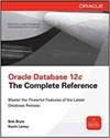 ORACLE DATABASE 12C THE COMPLETE REFERENCE