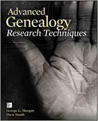 ADVANCED GENEALOGY RESEARCH TECHNIQUES