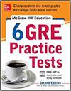 MCGRAW-HILL EDUCATION 6 GRE PRACTICE TESTS