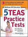MCGRAW-HILL'S 5 TEAS PRACTICE TESTS