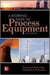 A WORKING GUIDE TO PROCESS EQUIPMENT