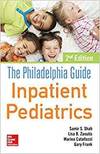 THE PHILADELPHIA GUIDE: INPATIENT PEDIATRICS