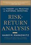 RISK-RETURN ANALYSIS, VOLUME 2: THE THEORY AND PRACTICE OF RATIONAL INVESTING