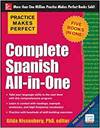 PRACTICE MAKES PERFECT COMPLETE SPANISH ALL-IN-ONE