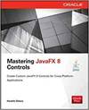 MASTERING JAVAFX 8 CONTROLS