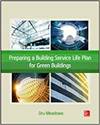 PREPARING A BUILDING SERVICE LIFE PLAN (BSLP) FOR GREEN BUILDINGS